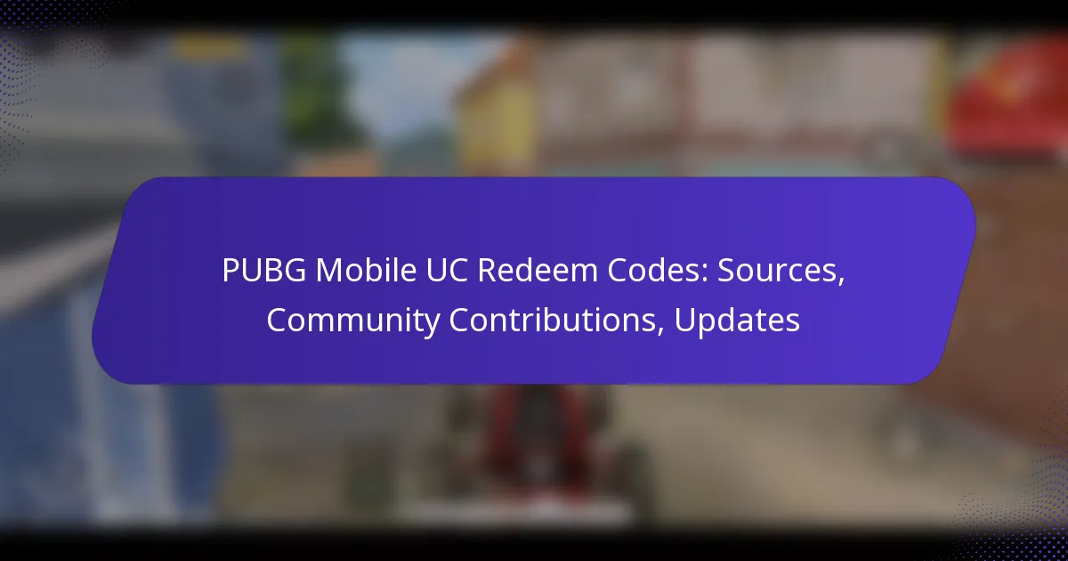 PUBG Mobile UC Redeem Codes: Sources, Community Contributions, Updates