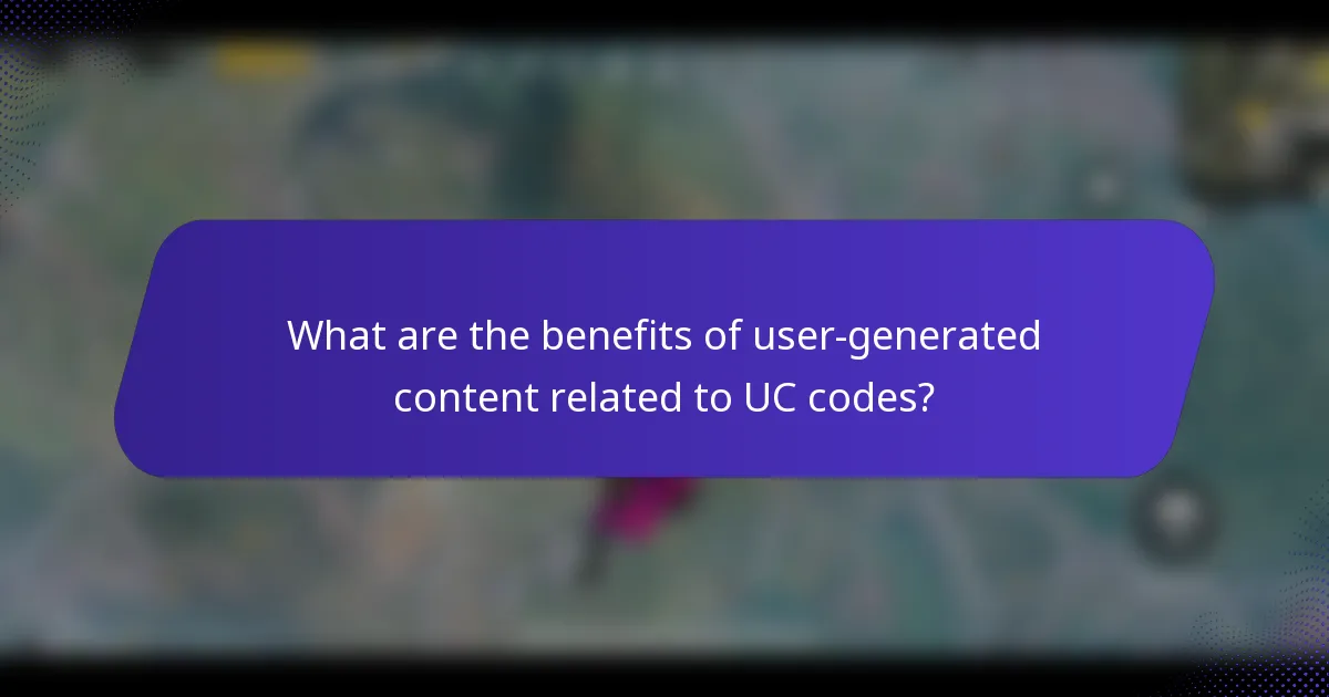 What are the benefits of user-generated content related to UC codes?