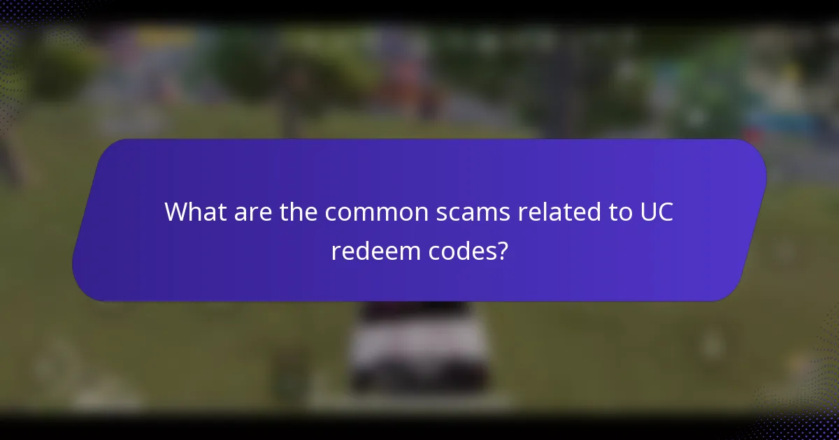 What are the common scams related to UC redeem codes?